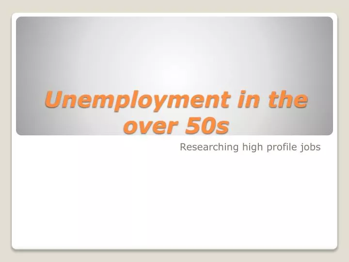 unemployment in the over 50s