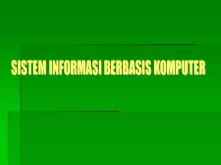 PPT - Evolusi Sistem Informasi Berbasis Komputer PowerPoint ...