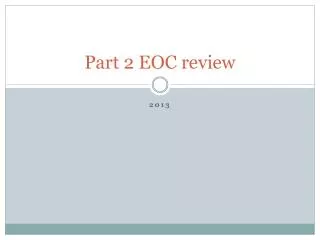 Part 2 EOC review