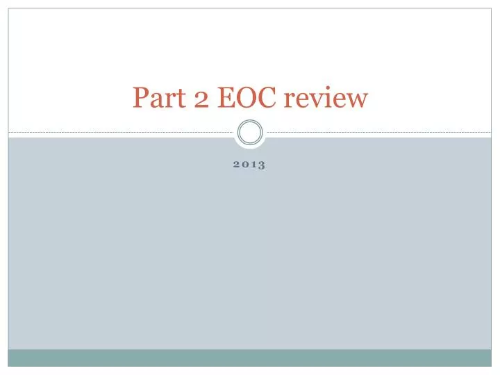 part 2 eoc review