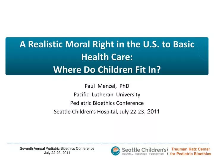 a realistic moral right in the u s to basic health care where do children fit in