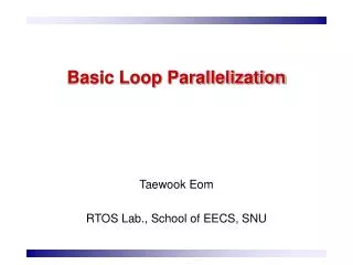 Basic Loop Parallelization