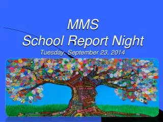 MMS School Report Night Tuesday, September 23, 2014