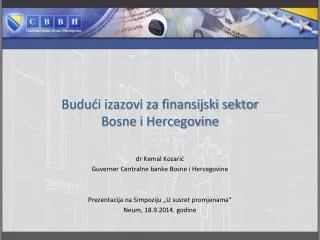 Budući izazovi za finansijski sektor Bosne i Hercegovine