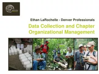 Data Collection and Chapter Organizational Management