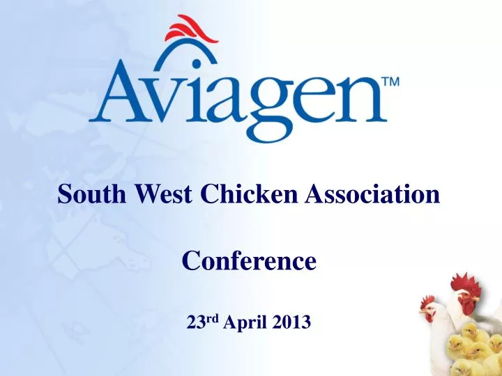south west chicken association conference 23 rd april 2013