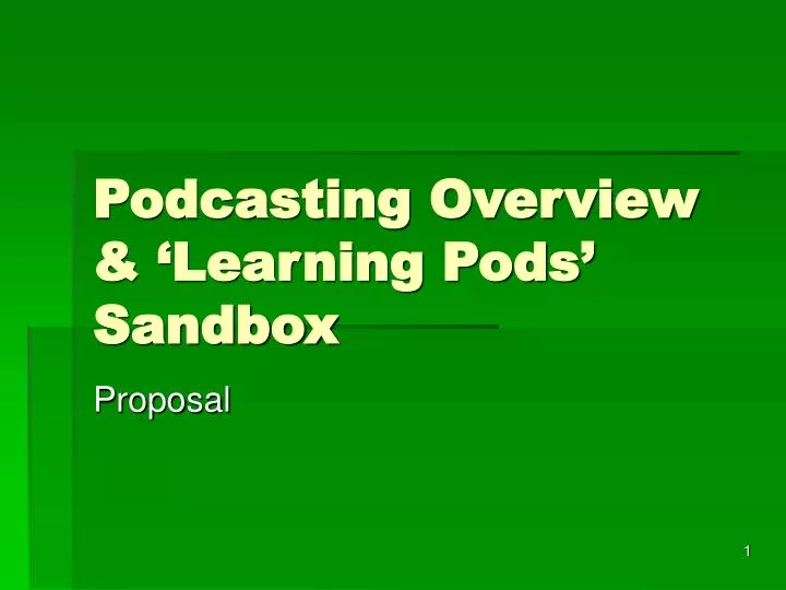 podcasting overview learning pods sandbox