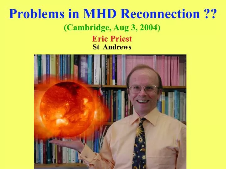 problems in mhd reconnection