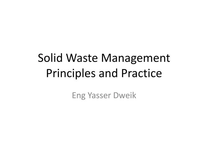 solid waste management principles and practice