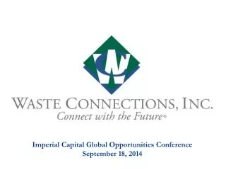 Imperial Capital Global Opportunities Conference September 18, 2014