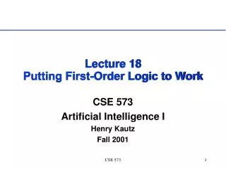 Lecture 18 Putting First-Order Logic to Work