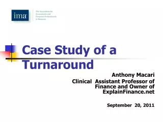 Case Study of a Turnaround