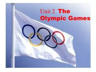 Unit 2 The Olympic Games