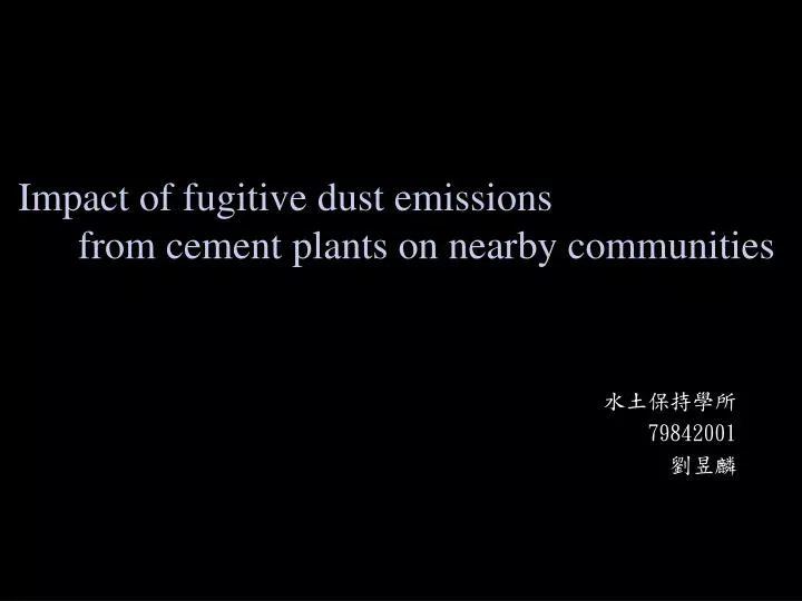 impact of fugitive dust emissions from cement plants on nearby communities