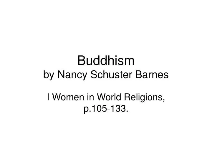 buddhism by nancy schuster barnes