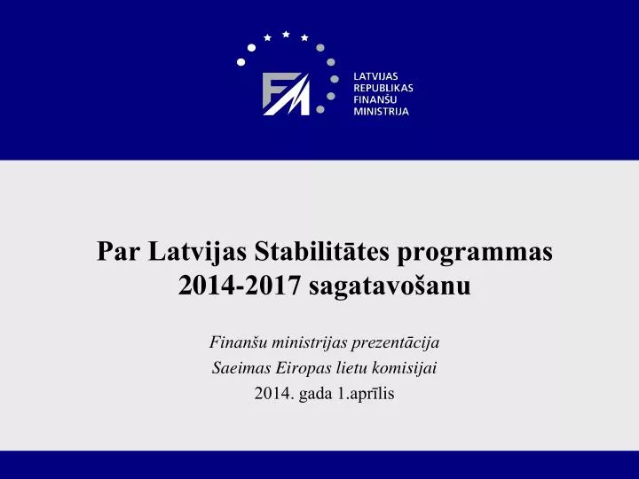 par latvijas stabilit tes programmas 2014 2017 sagatavo anu