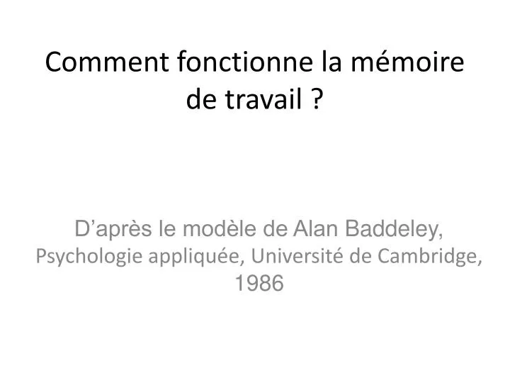 comment fonctionne la m moire de travail