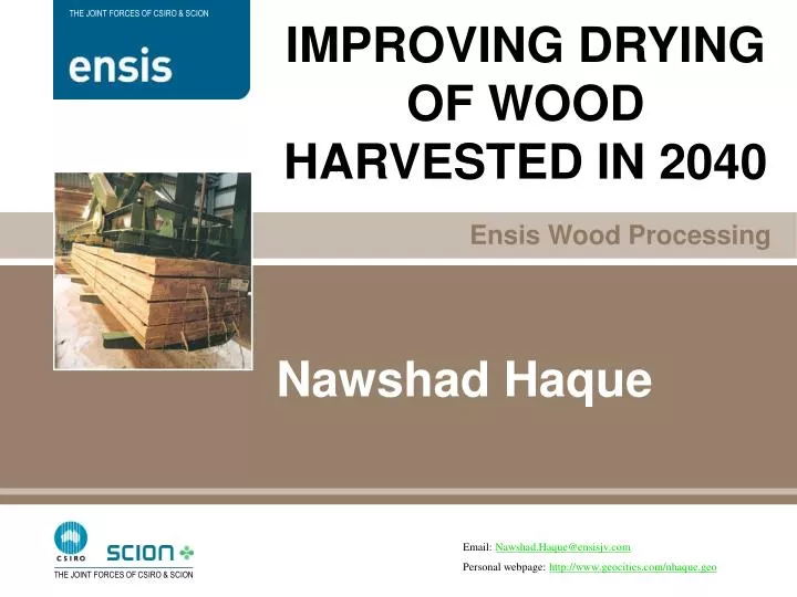 improving drying of wood harvested in 2040