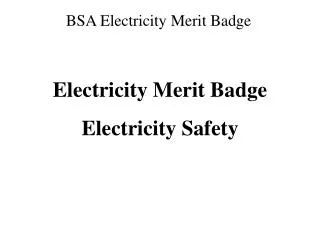 Electricity Merit Badge Electricity Safety