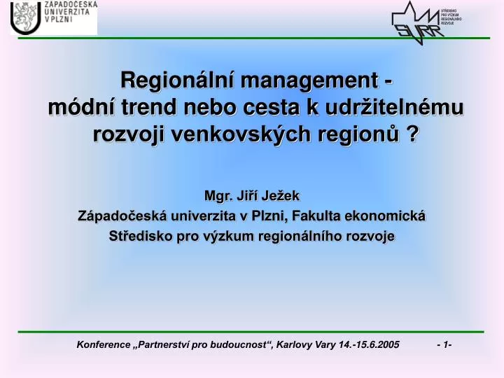 region ln management m dn trend nebo cesta k udr iteln mu rozvoji venkovsk ch region