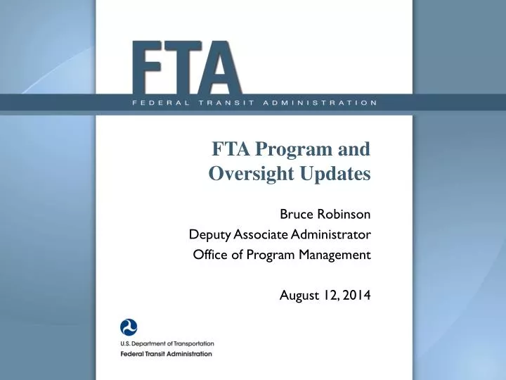 fta program and oversight updates
