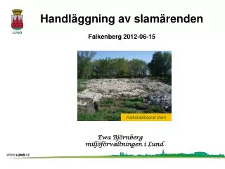 handl ggning av slam renden falkenberg 2012 06 15