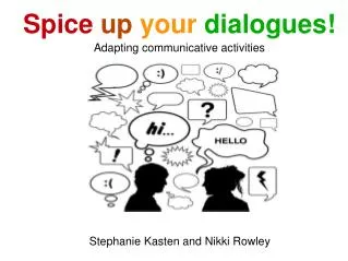 Spice up your dialogues! Adapting communicative activities