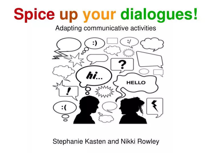 spice up your dialogues adapting communicative activities