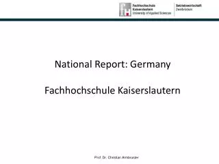 National Report: Germany Fachhochschule Kaiserslautern