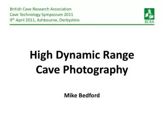 High Dynamic Range Cave Photography Mike Bedford
