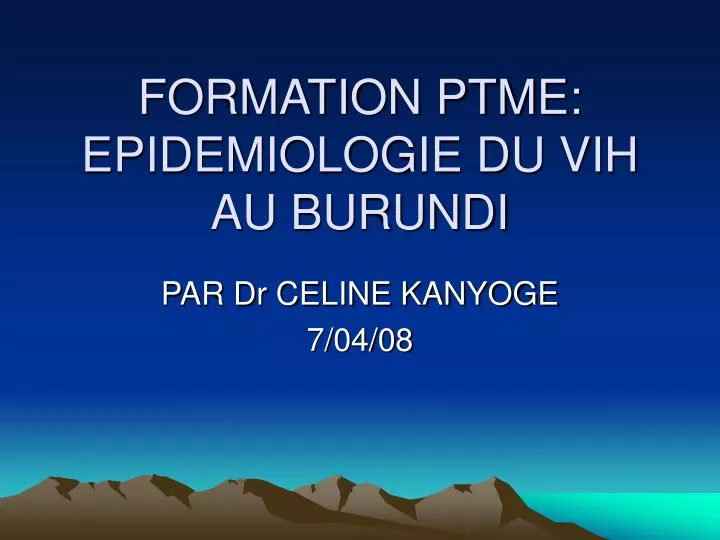 formation ptme epidemiologie du vih au burundi