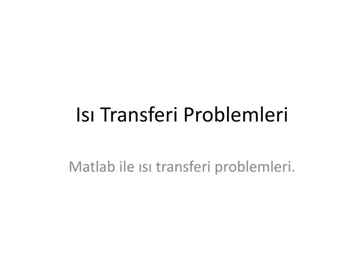is transferi problemleri