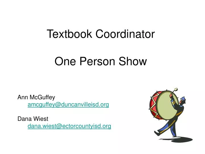 textbook coordinator one person show