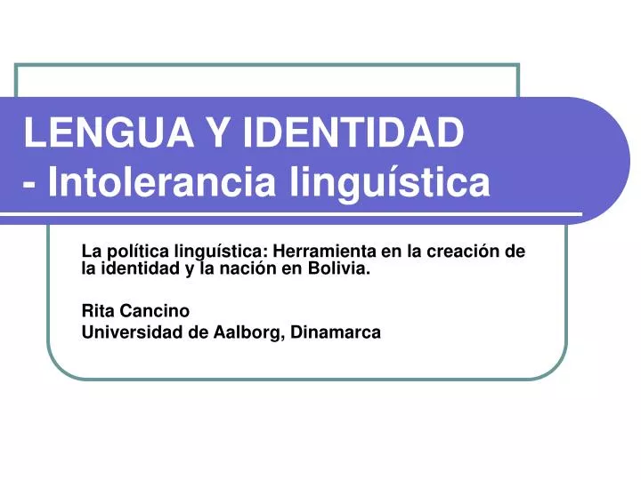 lengua y identidad intolerancia lingu stica