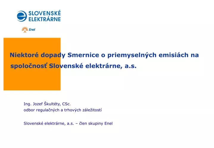 niektor dopady smernice o priemyseln ch emisi ch na spolo nos slovensk elektr rne a s