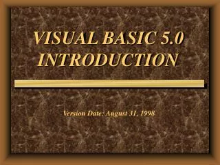 VISUAL BASIC 5.0 INTRODUCTION