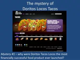 The mystery of Doritos Locos Tacos