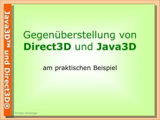 gegen berstellung von direct3d und java3d am praktischen beispiel