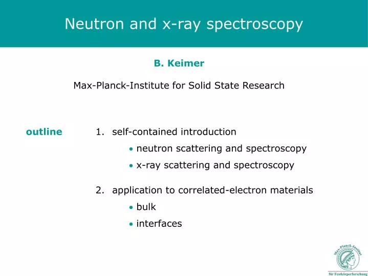 neutron and x ray spectroscopy