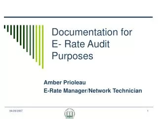 Documentation for E- Rate Audit Purposes