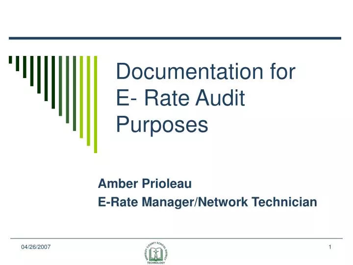 documentation for e rate audit purposes