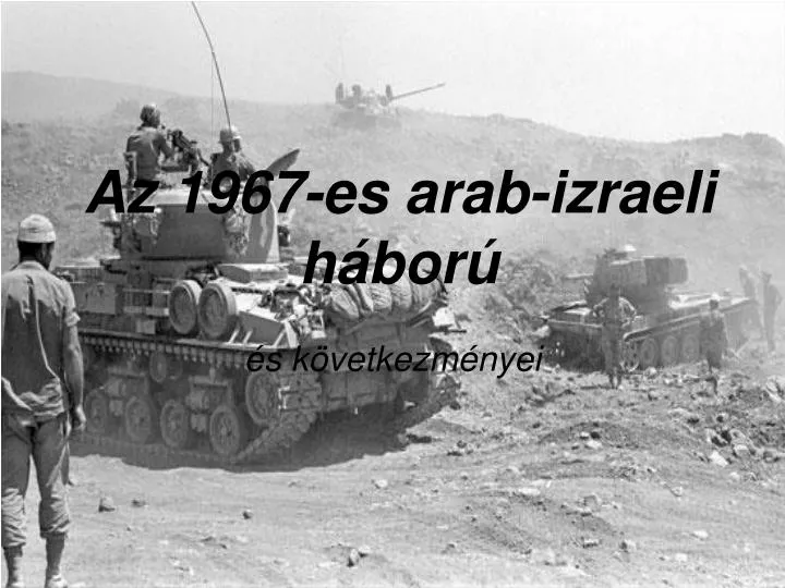 az 1967 es arab izraeli h bor