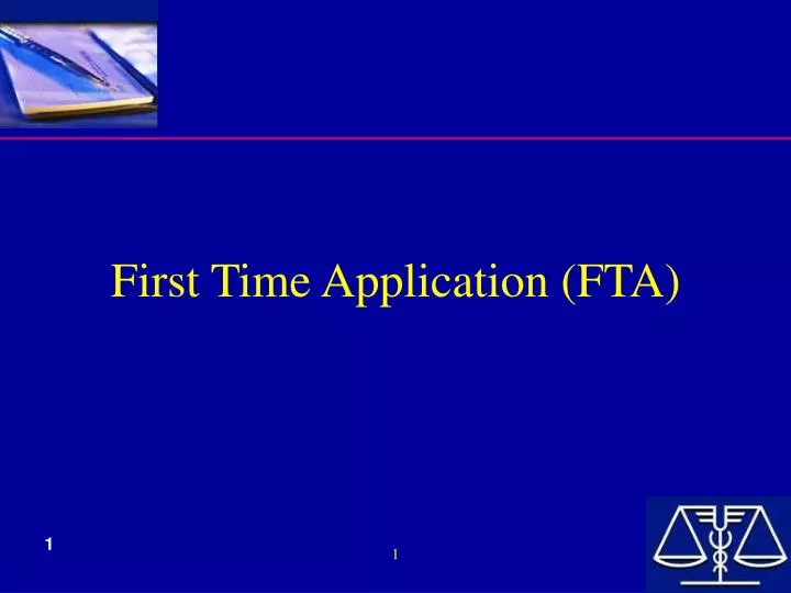 first time application fta