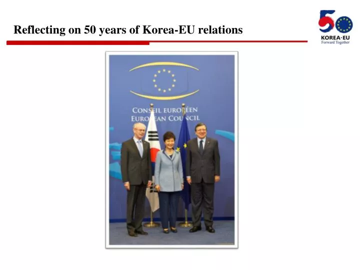 reflecting on 50 years of korea eu relations