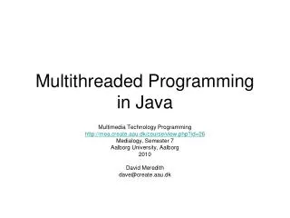 Multithreaded Programming in Java