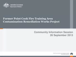 Former Point Cook Fire Training Area Contamination Remediation Works Project