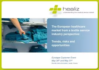 The European healthcare market from a textile service industry perspective :