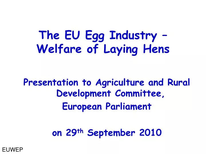 the eu egg industry welfare of laying hens