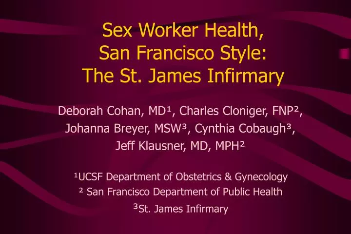 sex worker health san francisco style the st james infirmary
