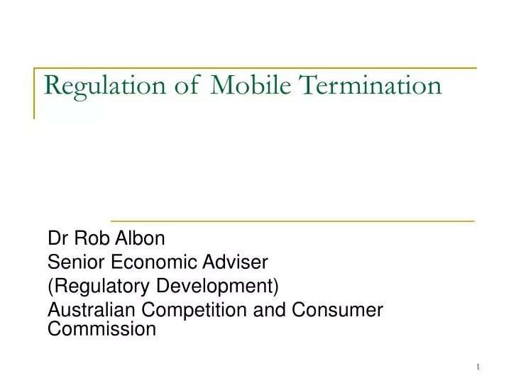 regulation of mobile termination
